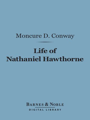cover image of Life of Nathaniel Hawthorne (Barnes & Noble Digital Library)